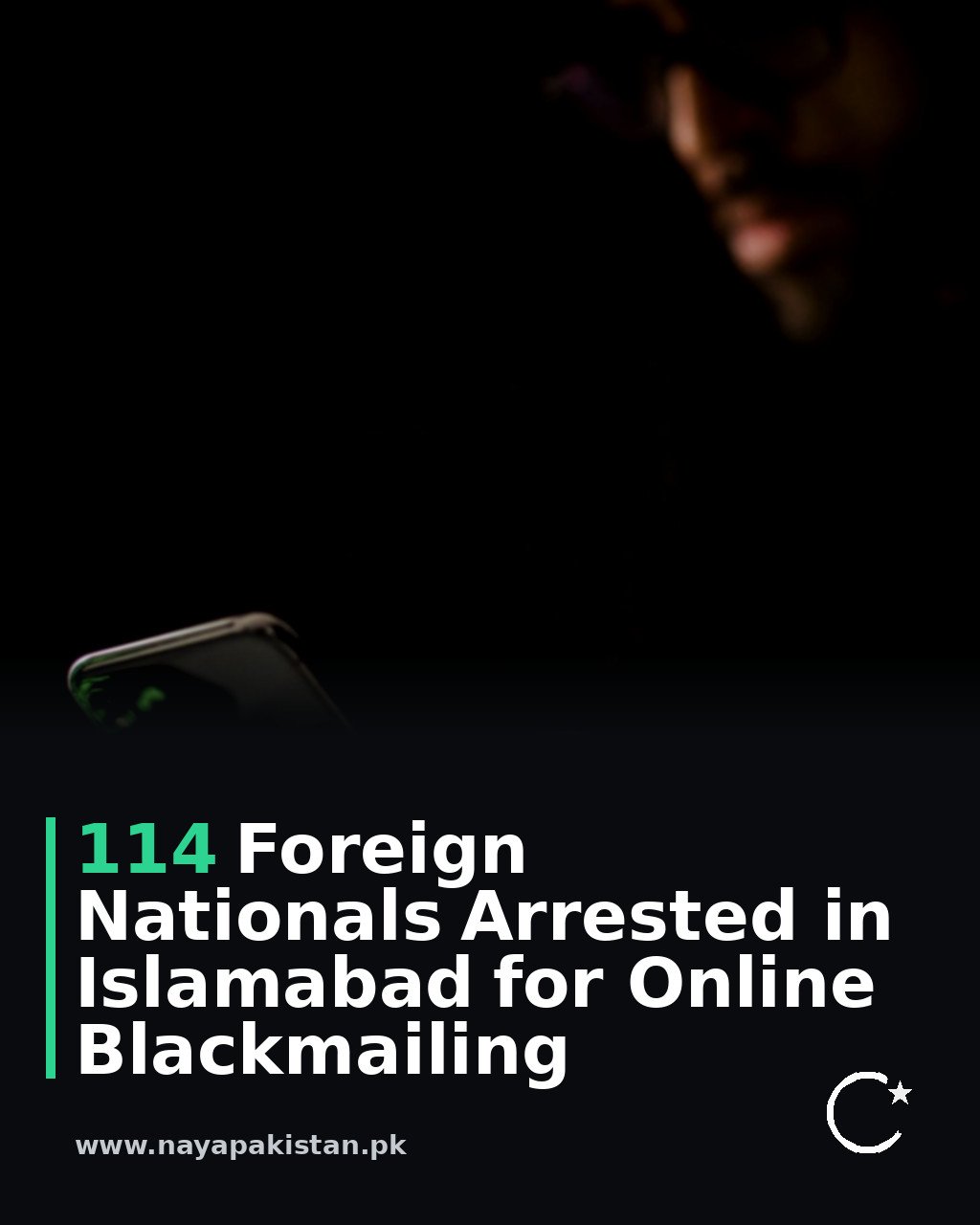 114 Foreign Nationals Arrested in Islamabad for Online Blackmailing