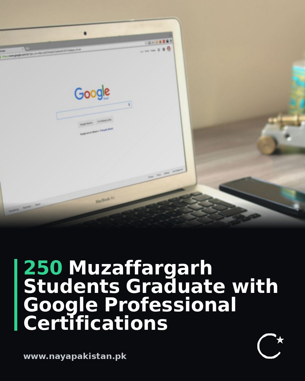 250 Muzaffargarh Students Graduate with Google Professional Certifications