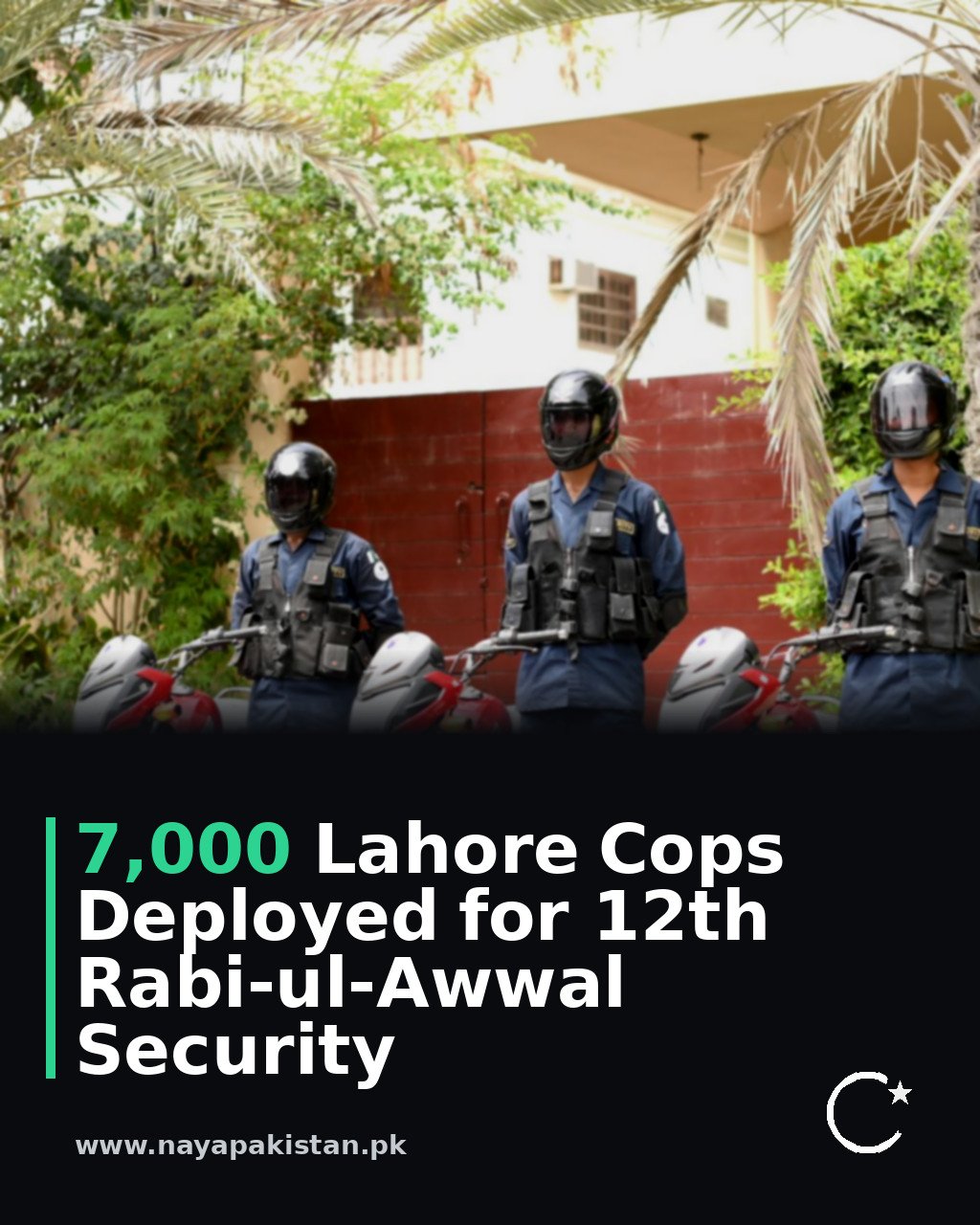 7,000 Lahore Cops Deployed for 12th Rabi-ul-Awwal Security