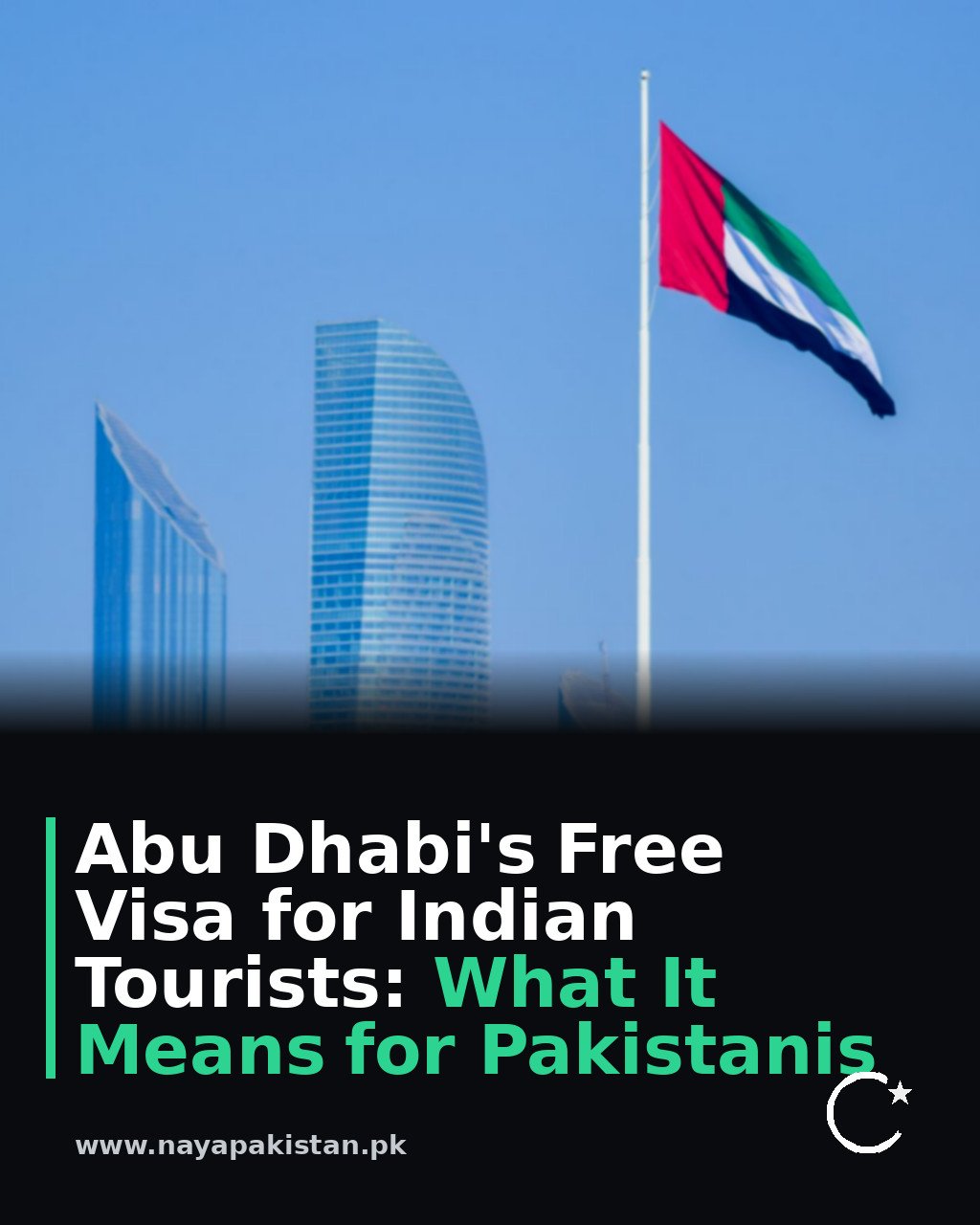 Abu Dhabi's Free Visa for Indian Tourists: What It Means for Pakistanis