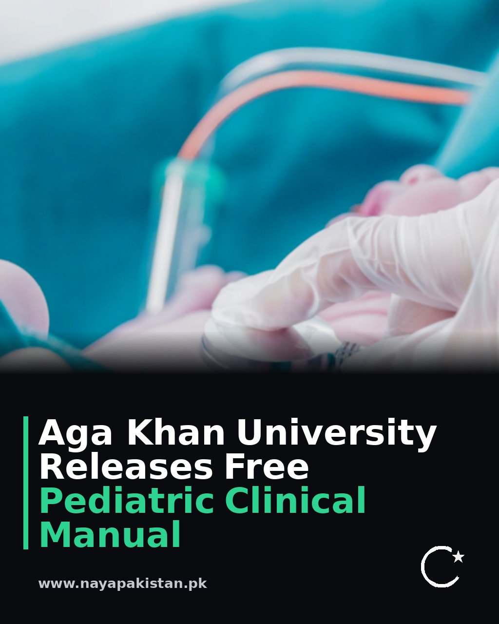 Aga Khan University Releases Free Pediatric Clinical Manual