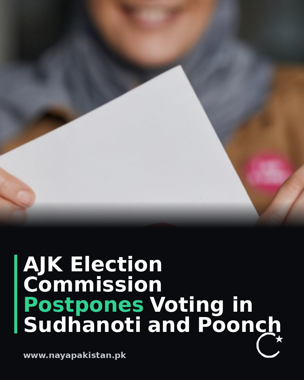 AJK Election Commission Postpones Voting in Sudhanoti and Poonch