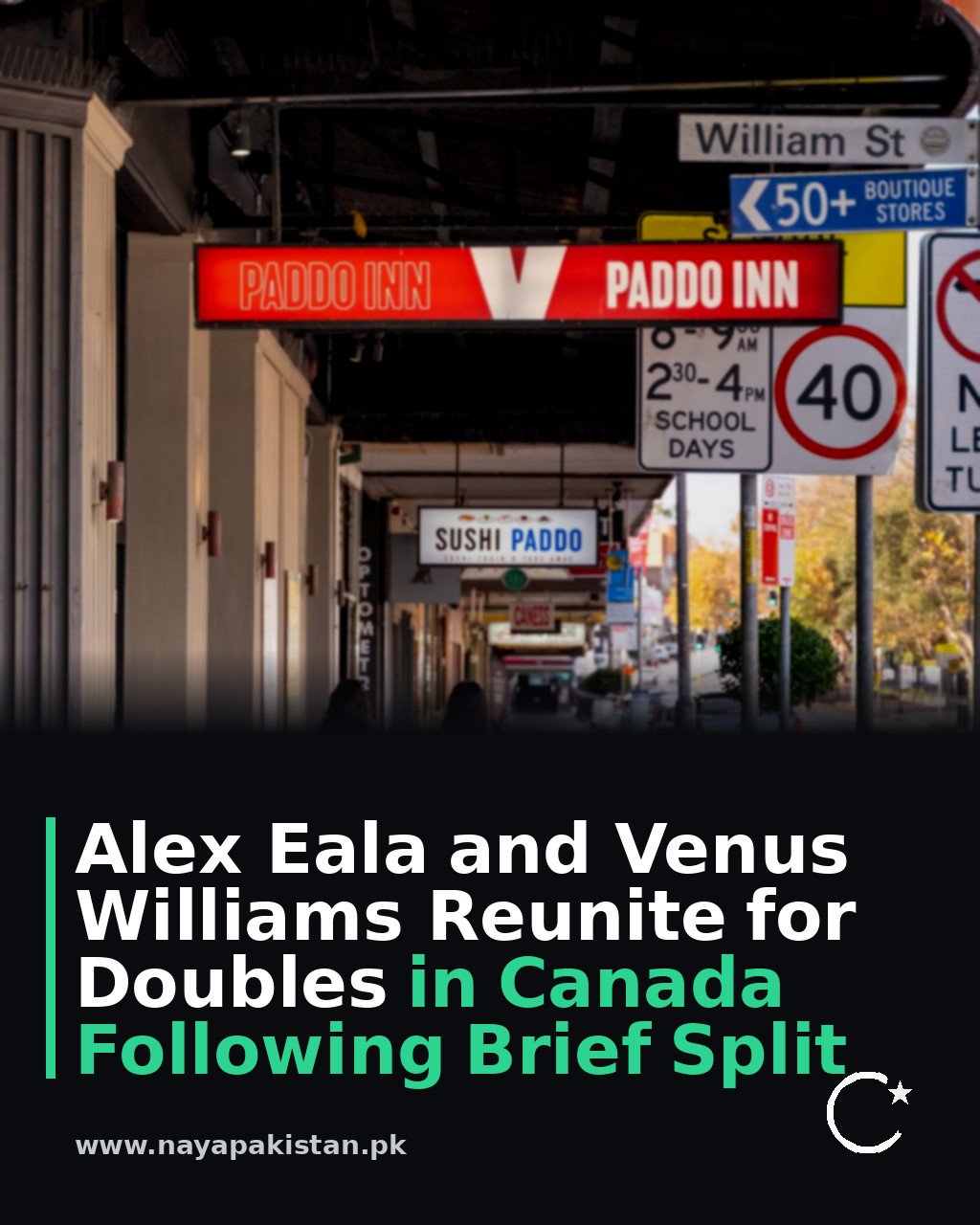 Alex Eala and Venus Williams Reunite for Doubles in Canada Following Brief Split