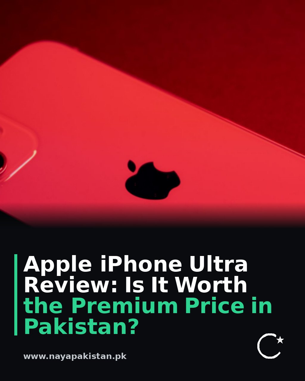 Apple iPhone Ultra Review: Is It Worth the Premium Price in Pakistan?
