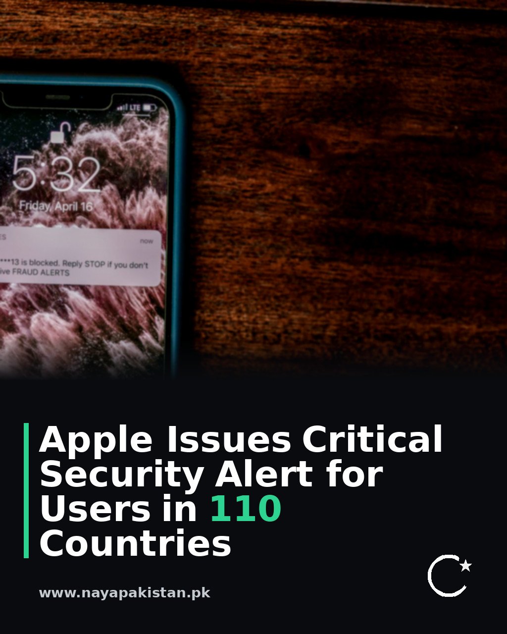 Apple Issues Critical Security Alert for Users in 110 Countries