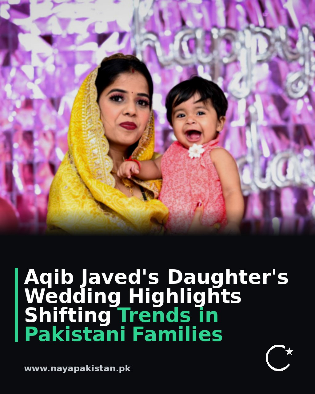 Aqib Javed's Daughter's Wedding Highlights Shifting Trends in Pakistani Families