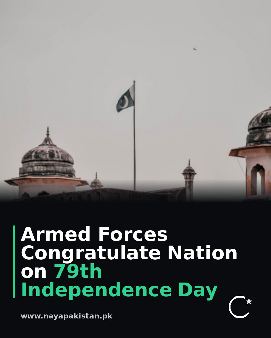 Armed Forces Congratulate Nation on 79th Independence Day