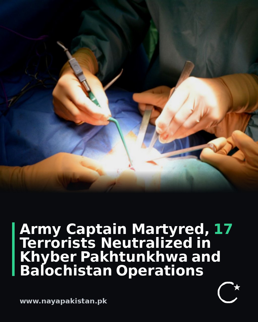 Army Captain Martyred, 17 Terrorists Neutralized in Khyber Pakhtunkhwa and Balochistan Operations