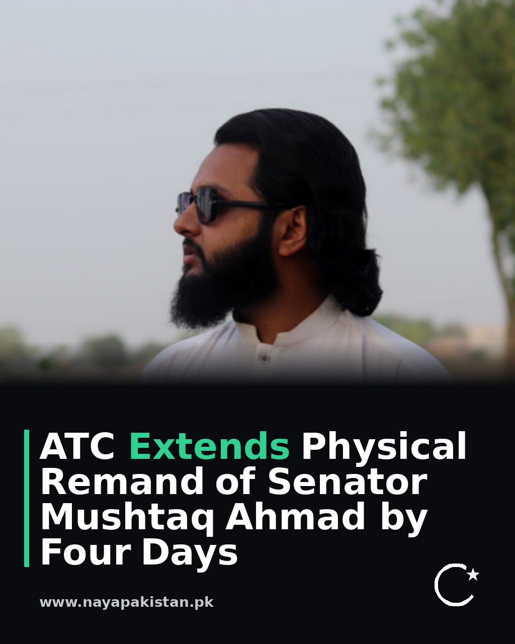 ATC Extends Physical Remand of Senator Mushtaq Ahmad by Four Days