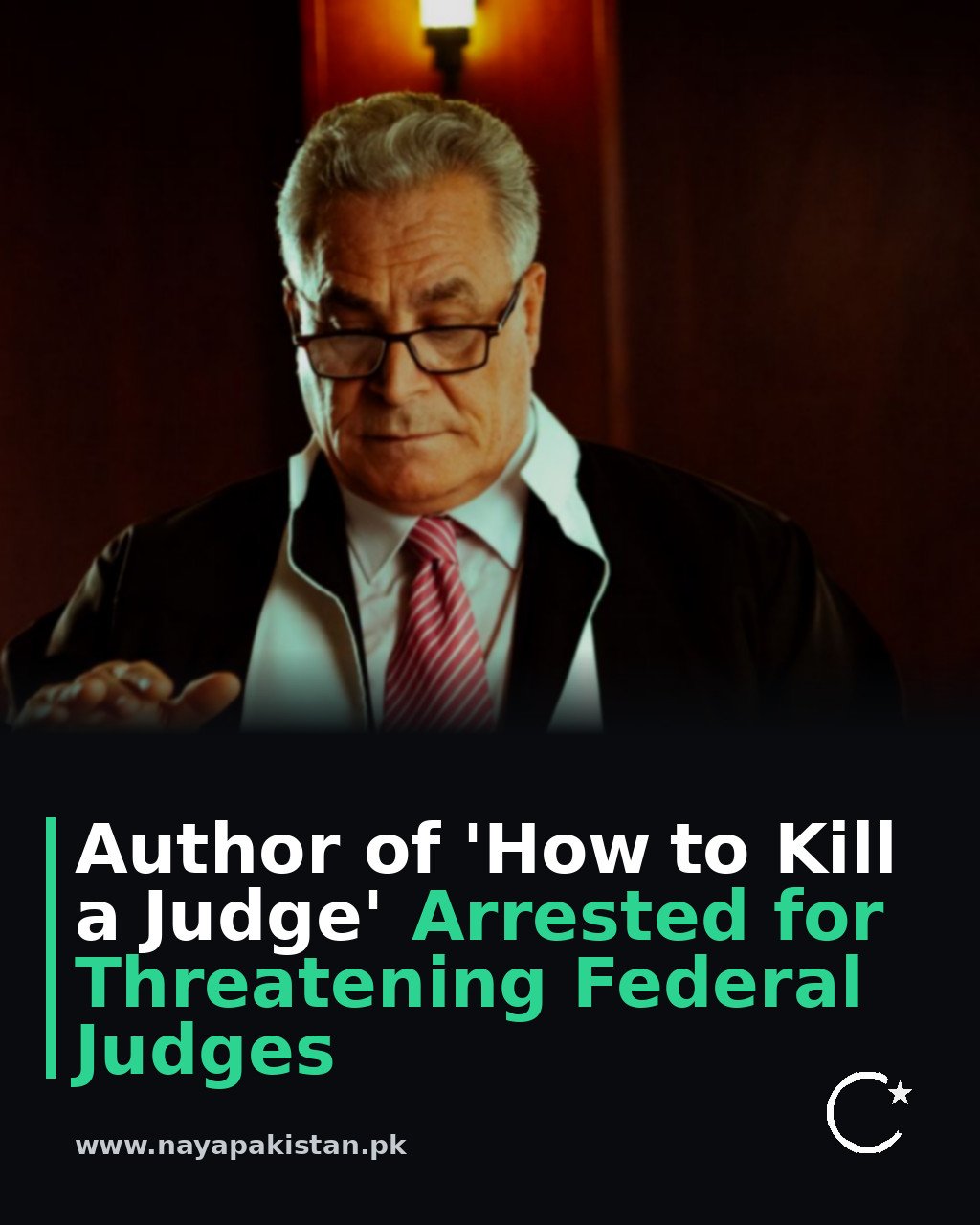 Author of 'How to Kill a Judge' Arrested for Threatening Federal Judges