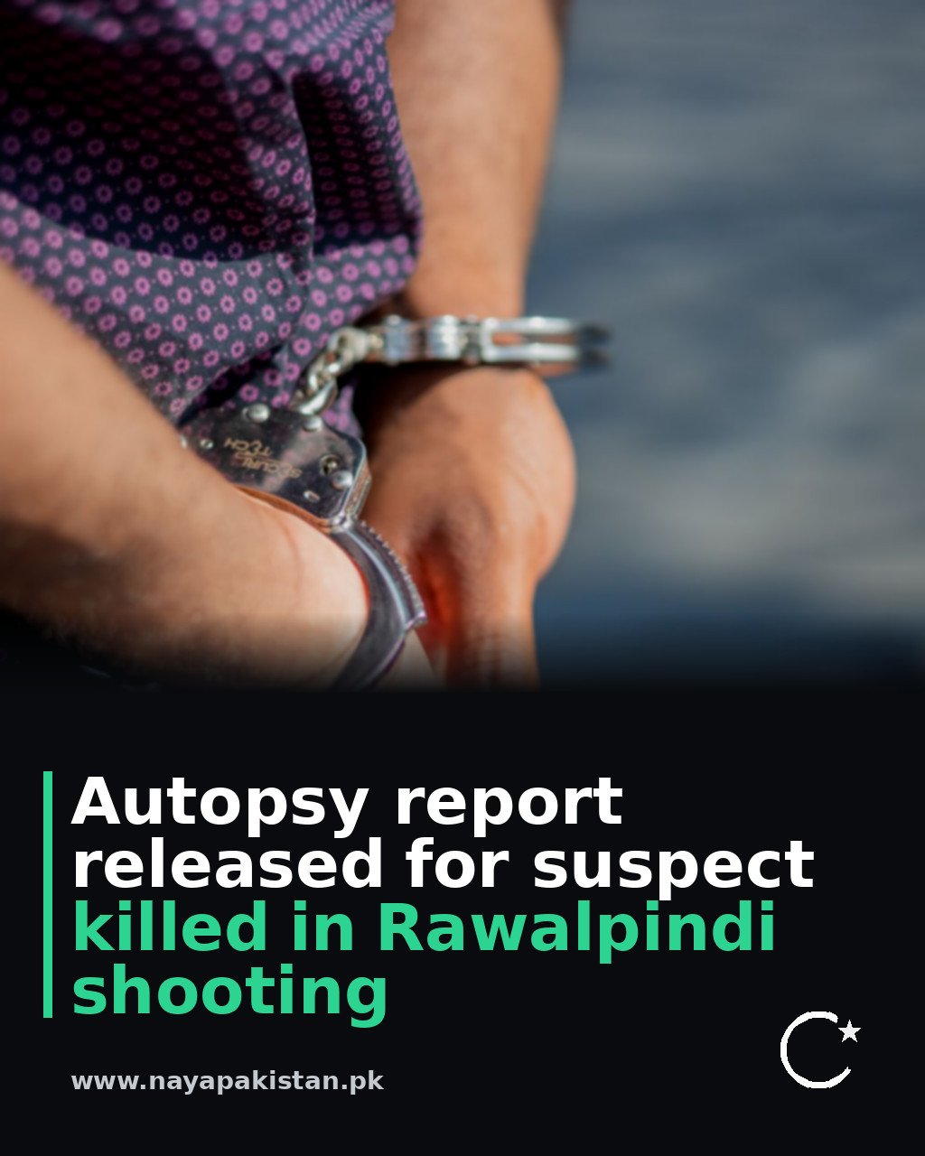 Autopsy report released for suspect killed in Rawalpindi shooting