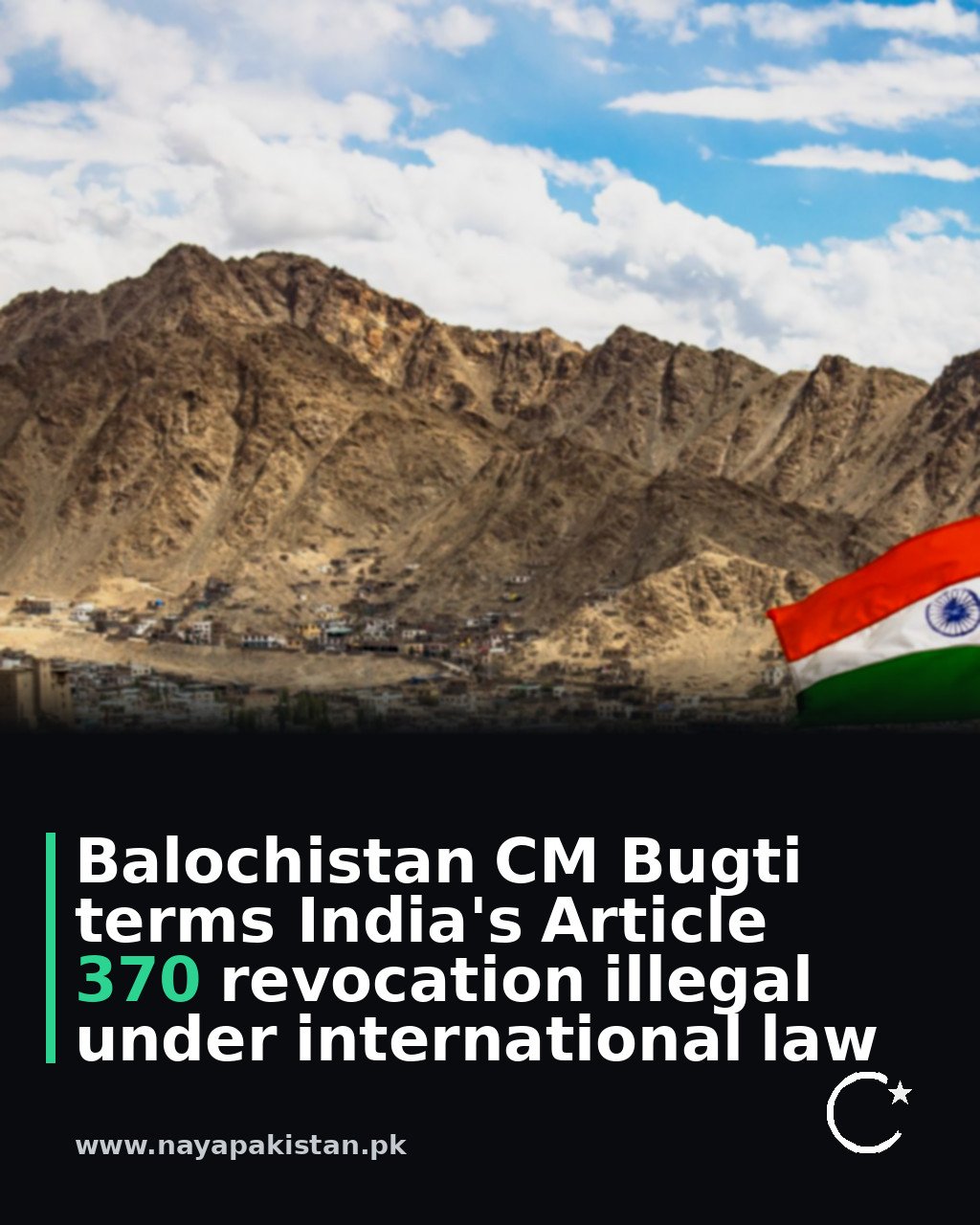 Balochistan CM Bugti terms India's Article 370 revocation illegal under international law