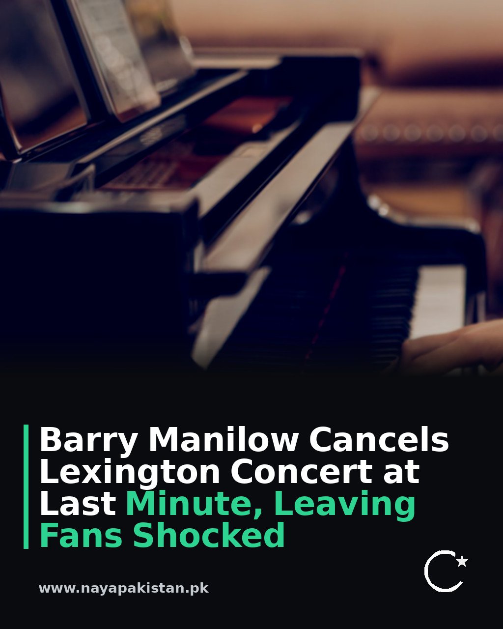 Barry Manilow Cancels Lexington Concert at Last Minute, Leaving Fans Shocked