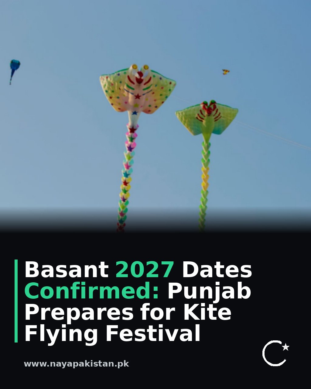 Basant 2027 Dates Confirmed: Punjab Prepares for Kite Flying Festival