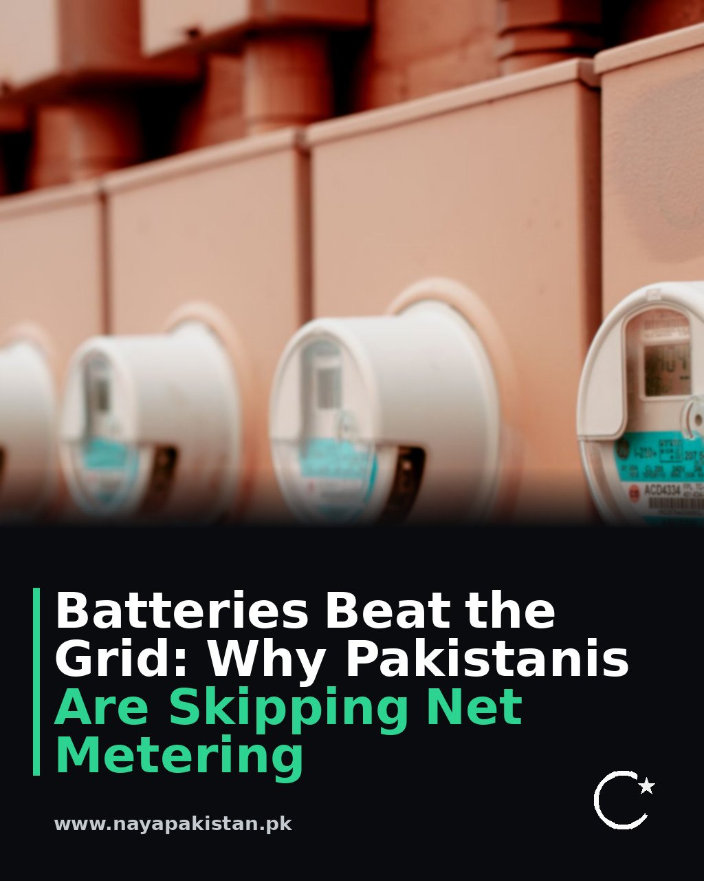 Batteries Beat the Grid: Why Pakistanis Are Skipping Net Metering