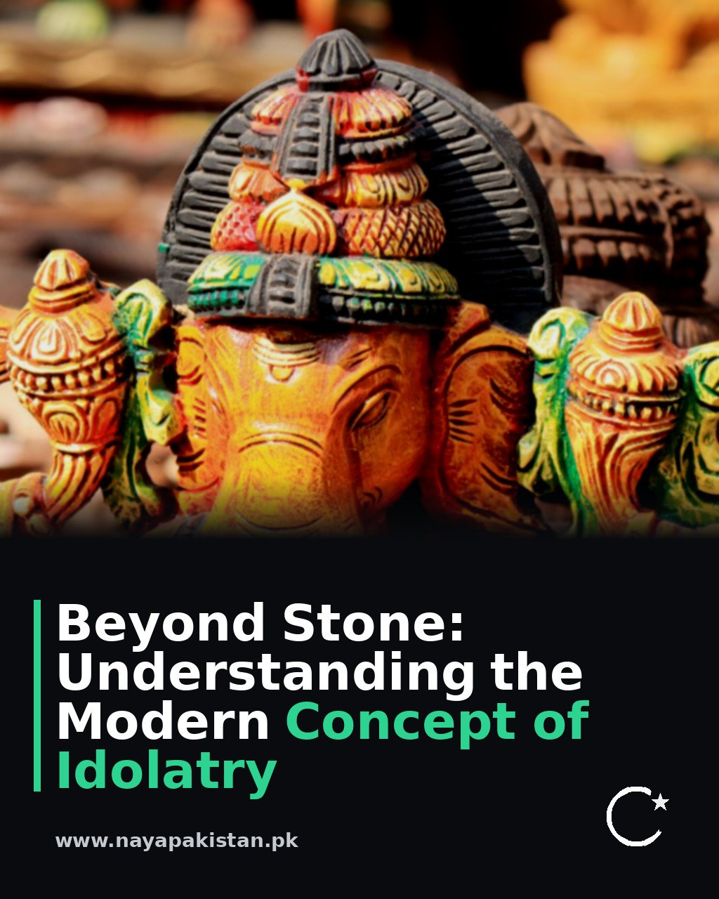 Beyond Stone: Understanding the Modern Concept of Idolatry