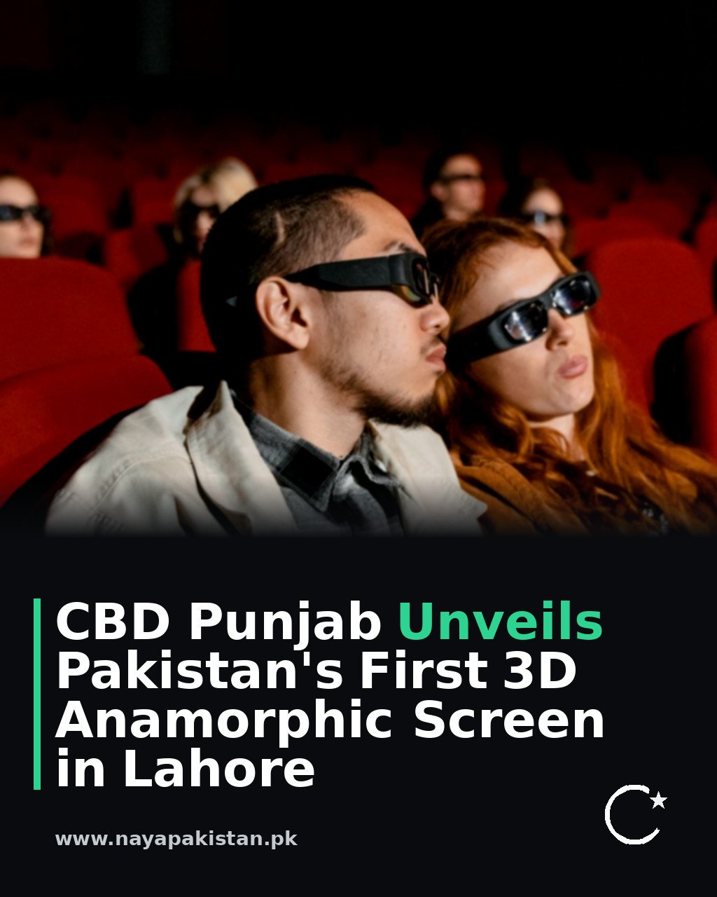 CBD Punjab Unveils Pakistan's First 3D Anamorphic Screen in Lahore
