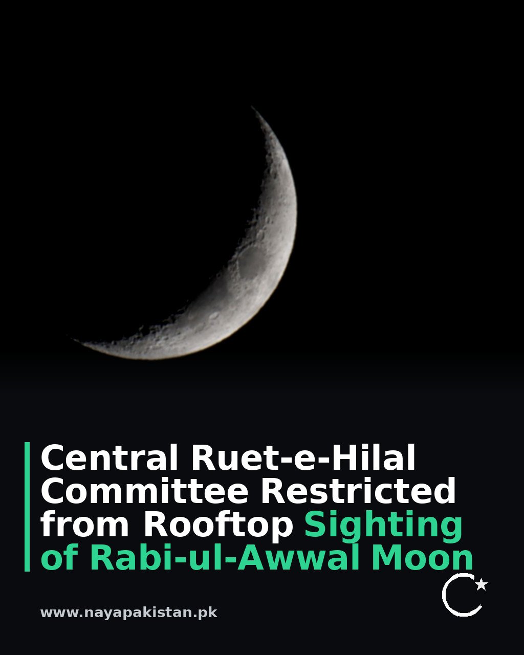 Central Ruet-e-Hilal Committee Restricted from Rooftop Sighting of Rabi-ul-Awwal Moon