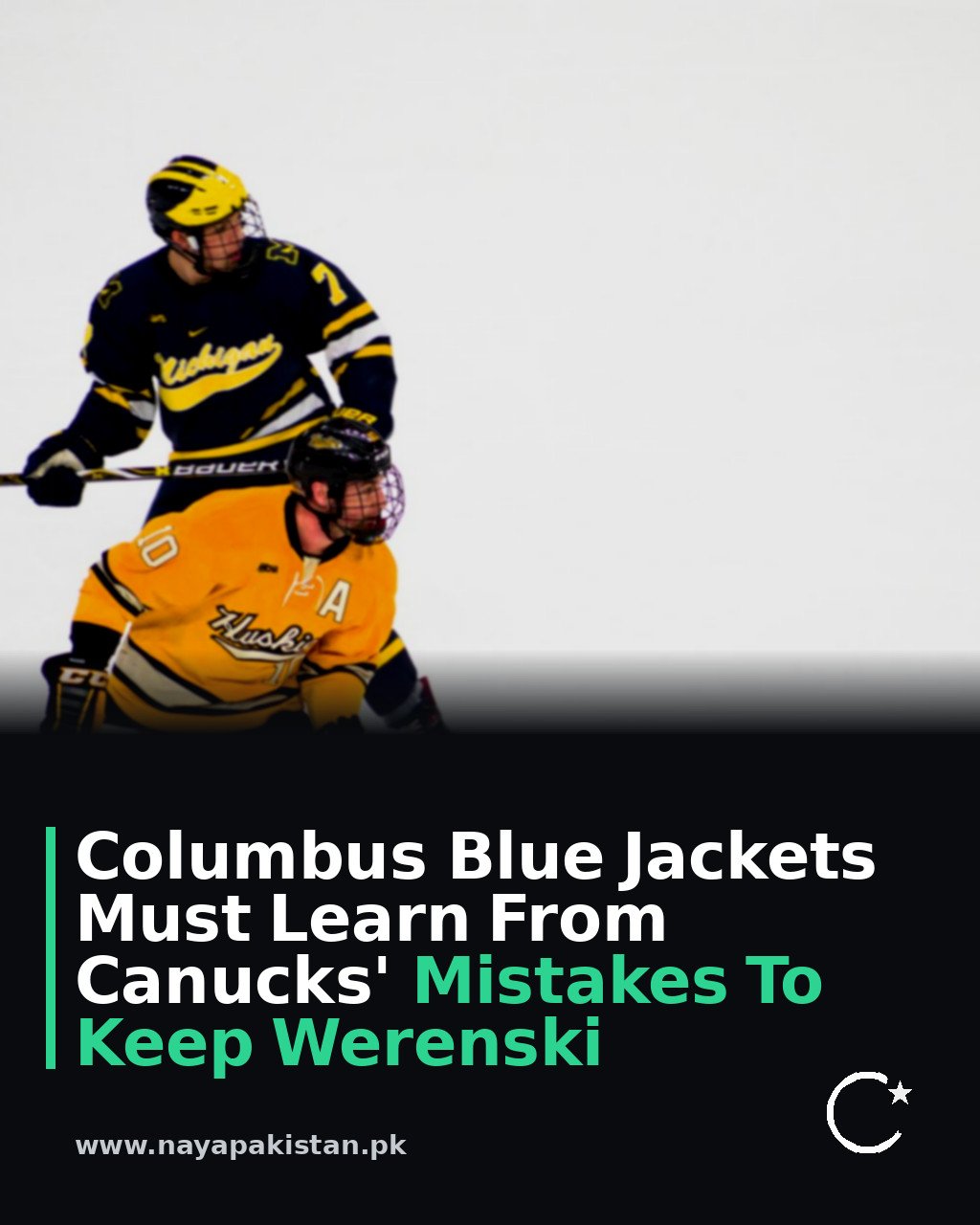 Columbus Blue Jackets Must Learn From Canucks' Mistakes To Keep Werenski