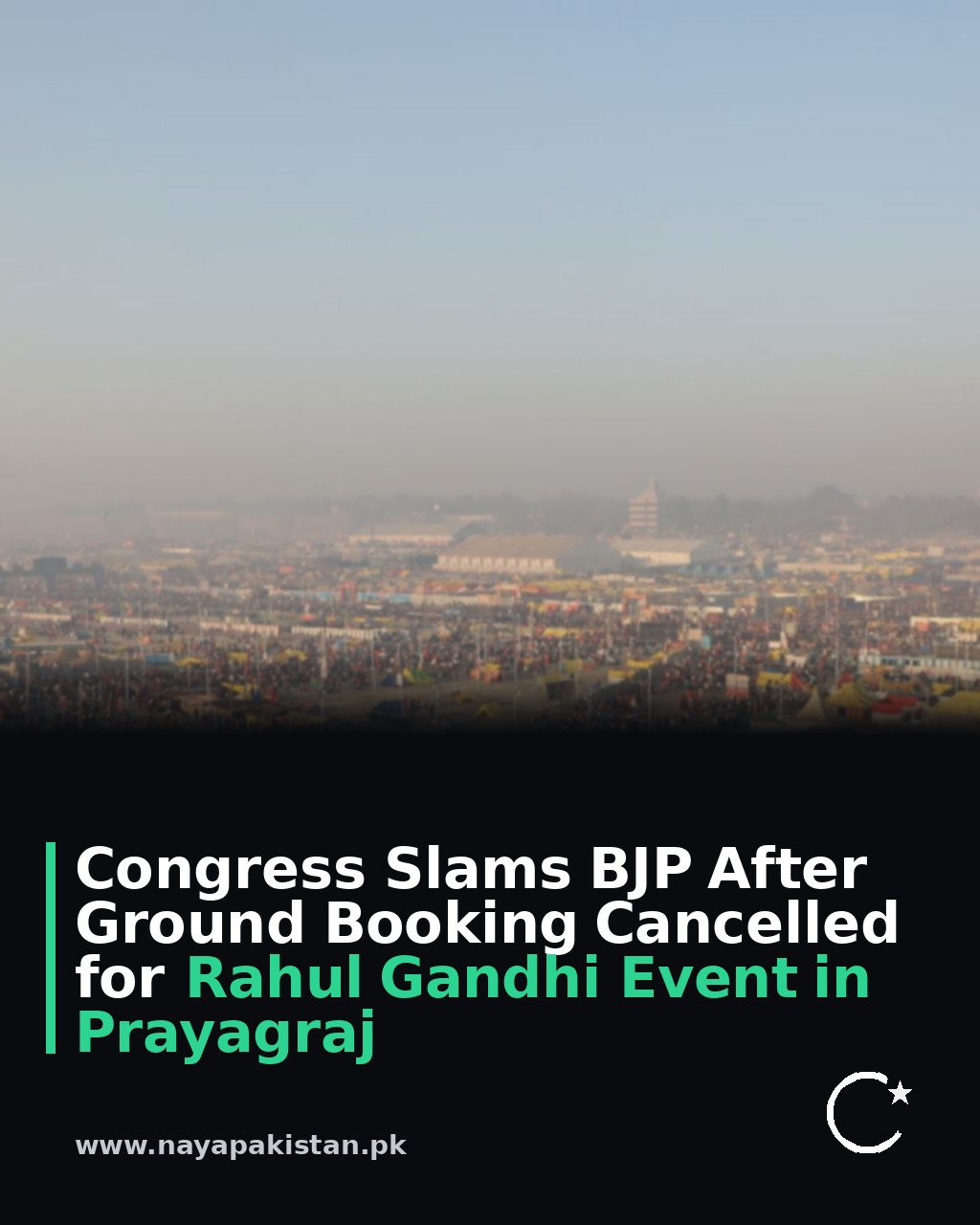 Congress Slams BJP After Ground Booking Cancelled for Rahul Gandhi Event in Prayagraj