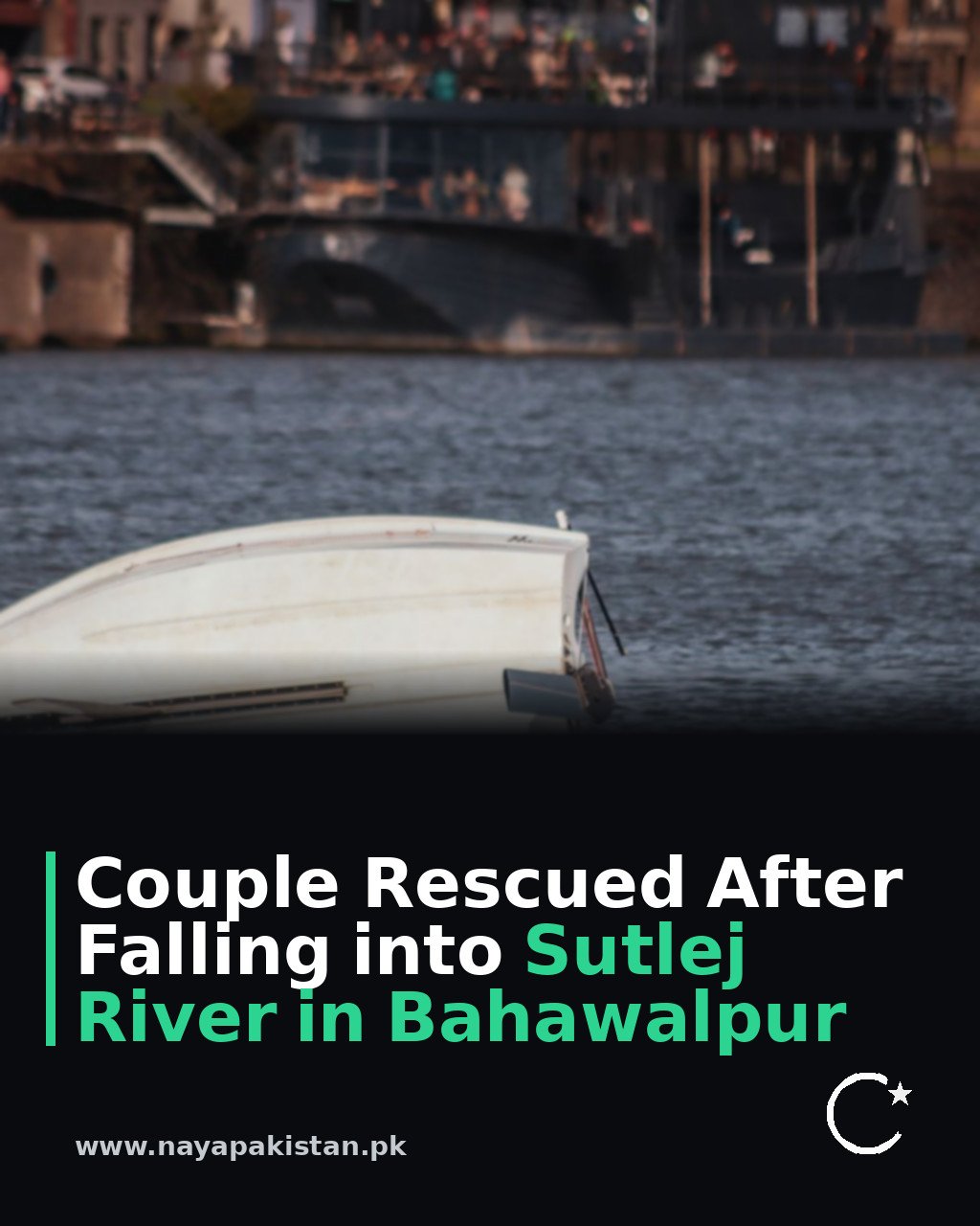 Couple Rescued After Falling into Sutlej River in Bahawalpur