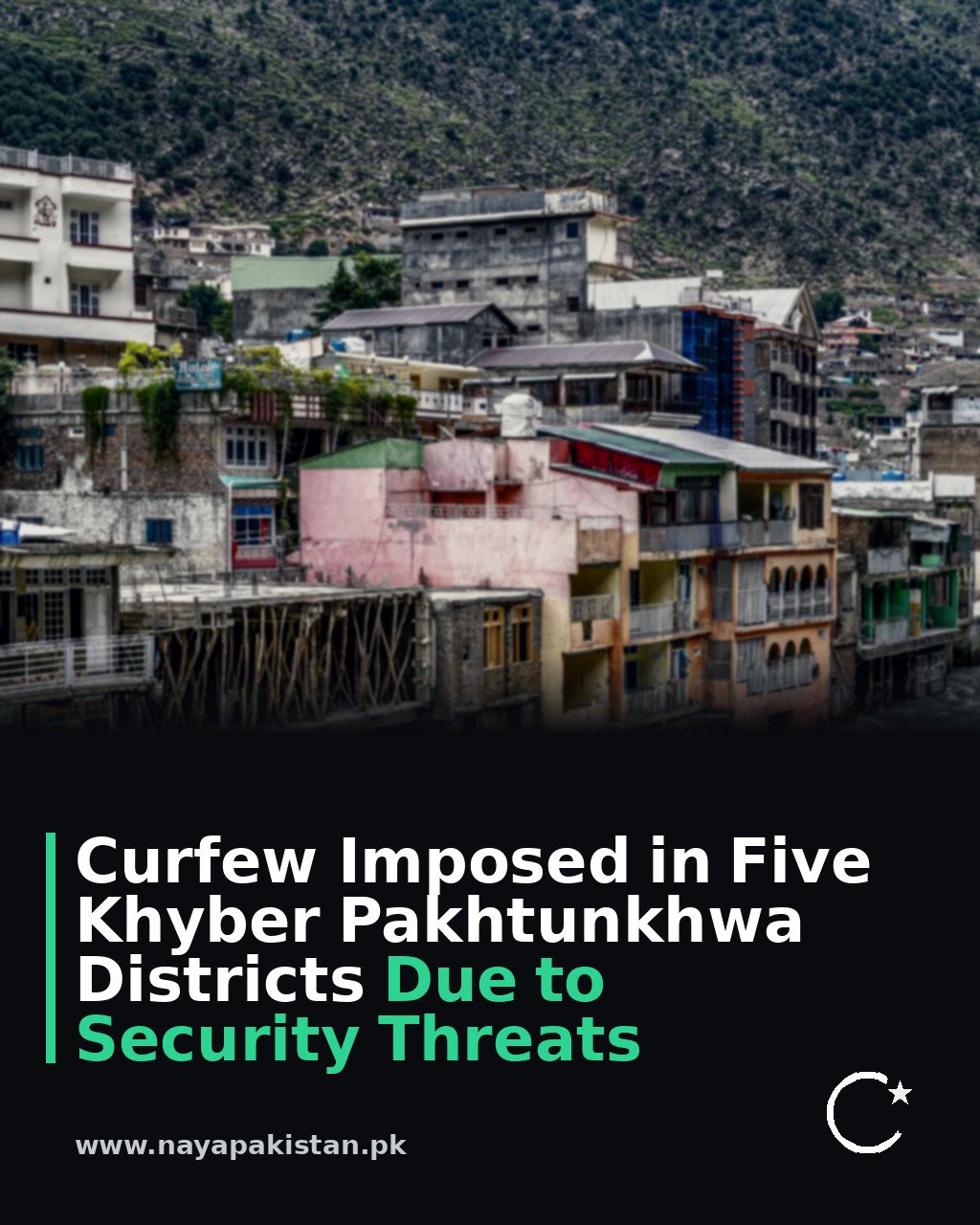 Curfew Imposed in Five Khyber Pakhtunkhwa Districts Due to Security Threats