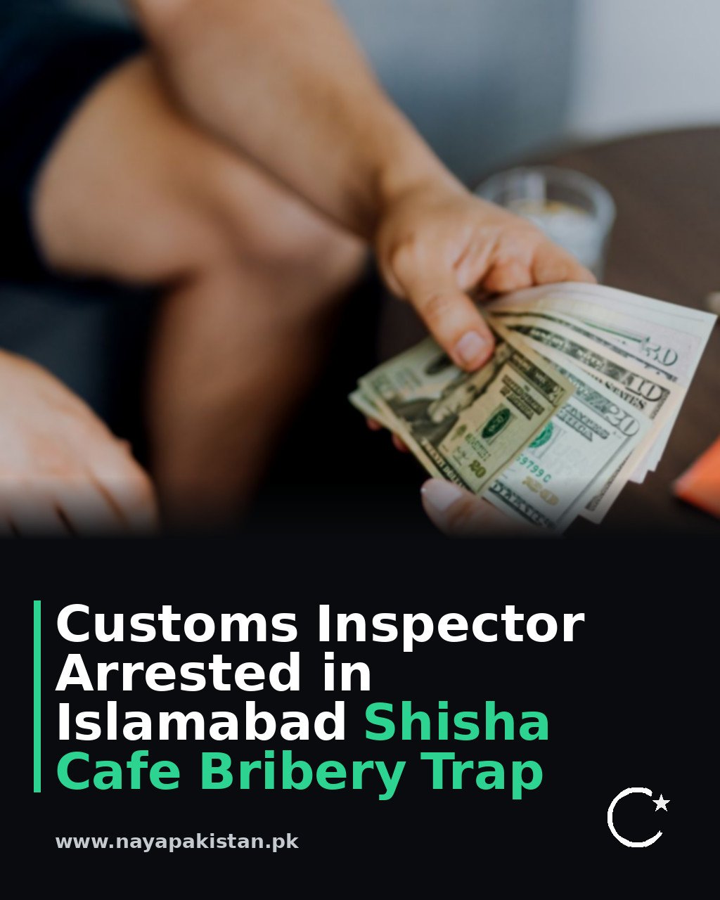 Customs Inspector Arrested in Islamabad Shisha Cafe Bribery Trap