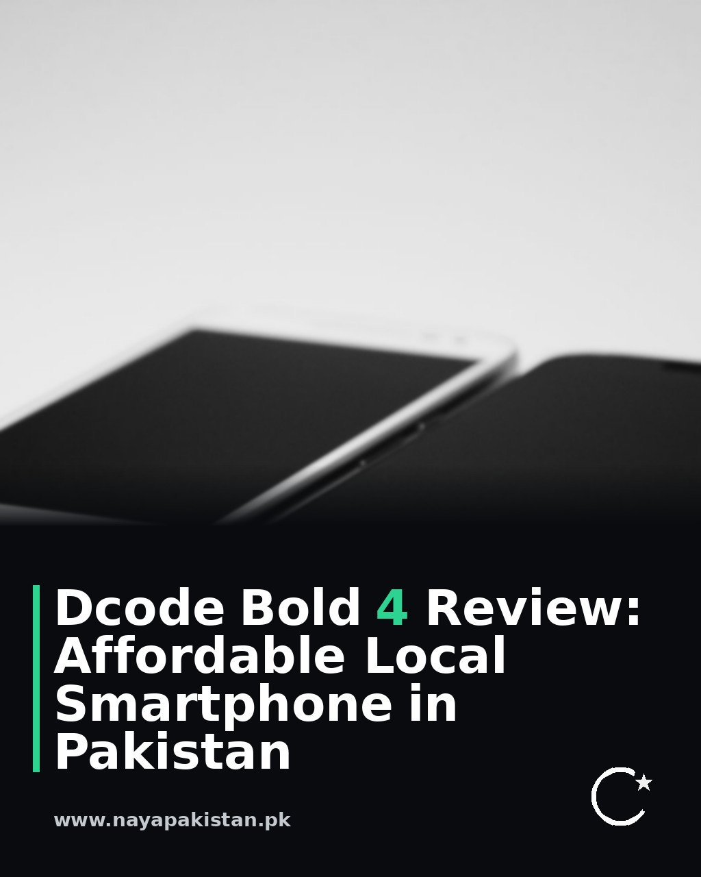 Dcode Bold 4 Review: Affordable Local Smartphone in Pakistan