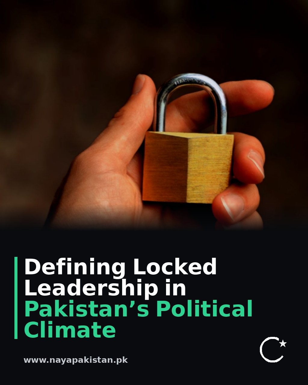 Defining Locked Leadership in Pakistan’s Political Climate