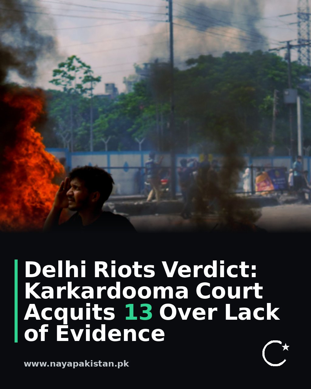 Delhi Riots Verdict: Karkardooma Court Acquits 13 Over Lack of Evidence