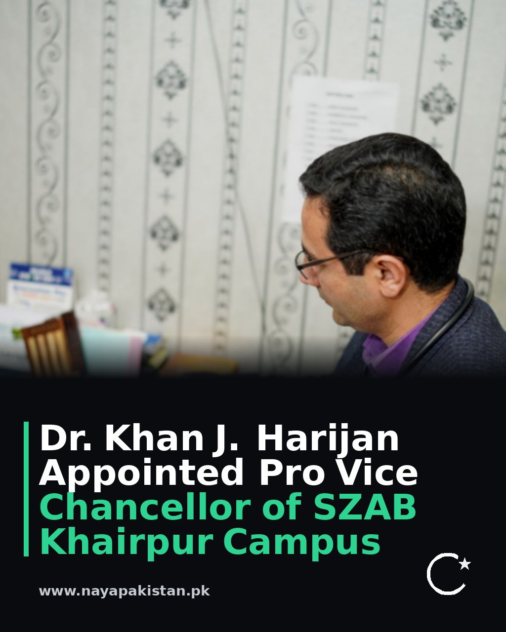 Dr. Khan J. Harijan Appointed Pro Vice Chancellor of SZAB Khairpur Campus