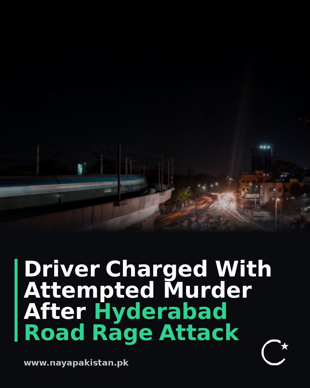Driver Charged With Attempted Murder After Hyderabad Road Rage Attack