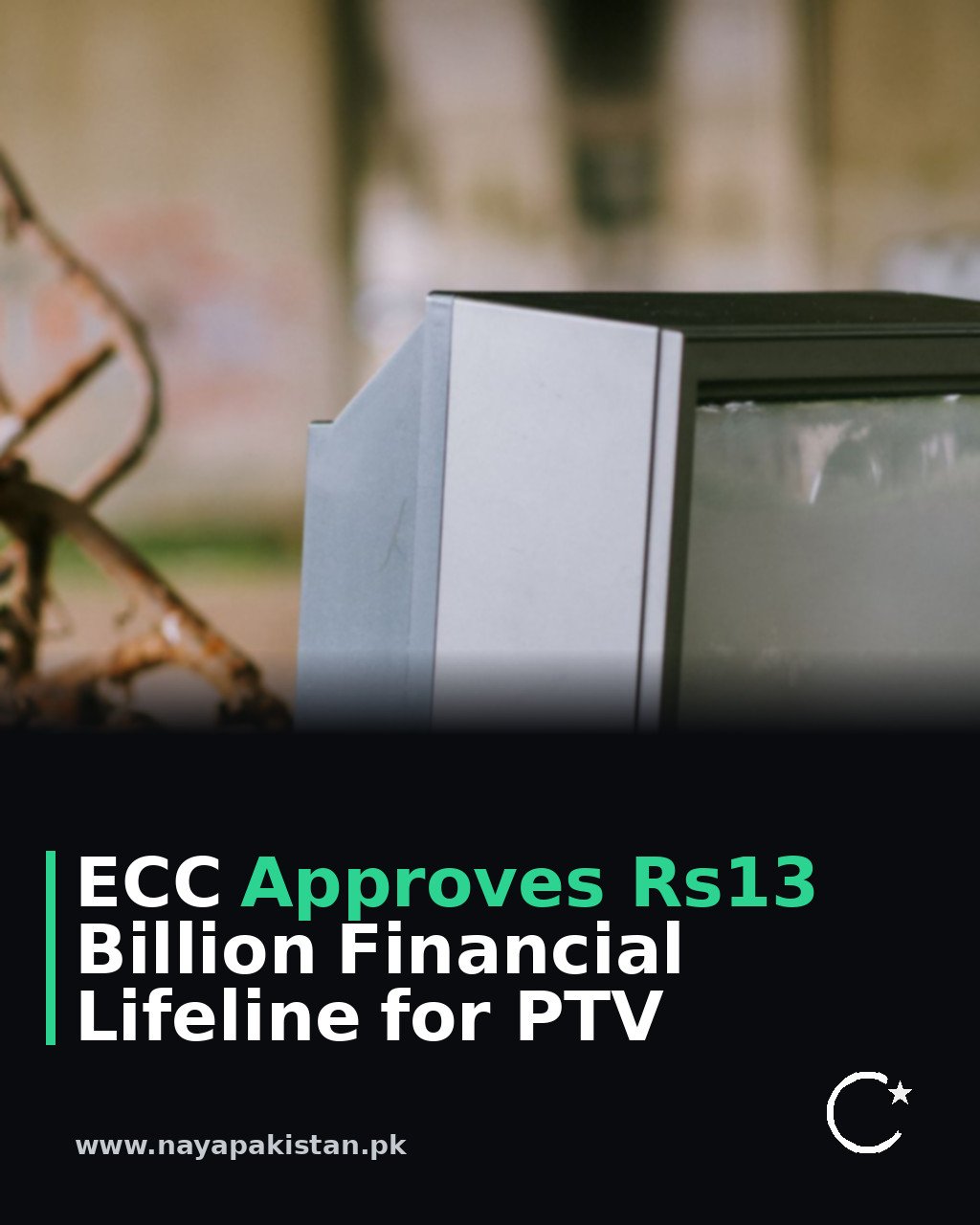 ECC Approves Rs13 Billion Financial Lifeline for PTV