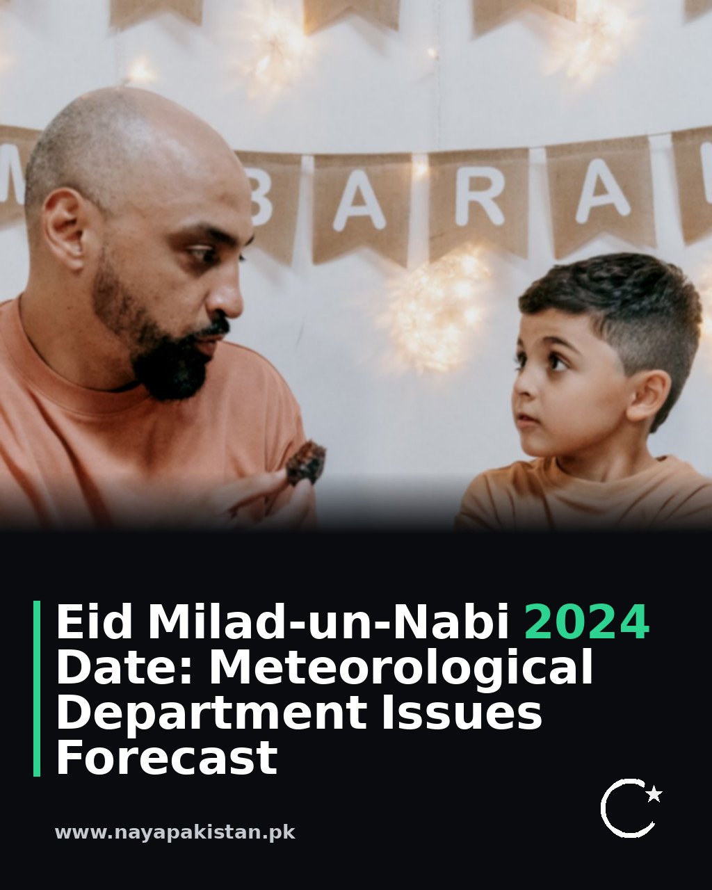 Eid Milad-un-Nabi 2024 Date: Meteorological Department Issues Forecast