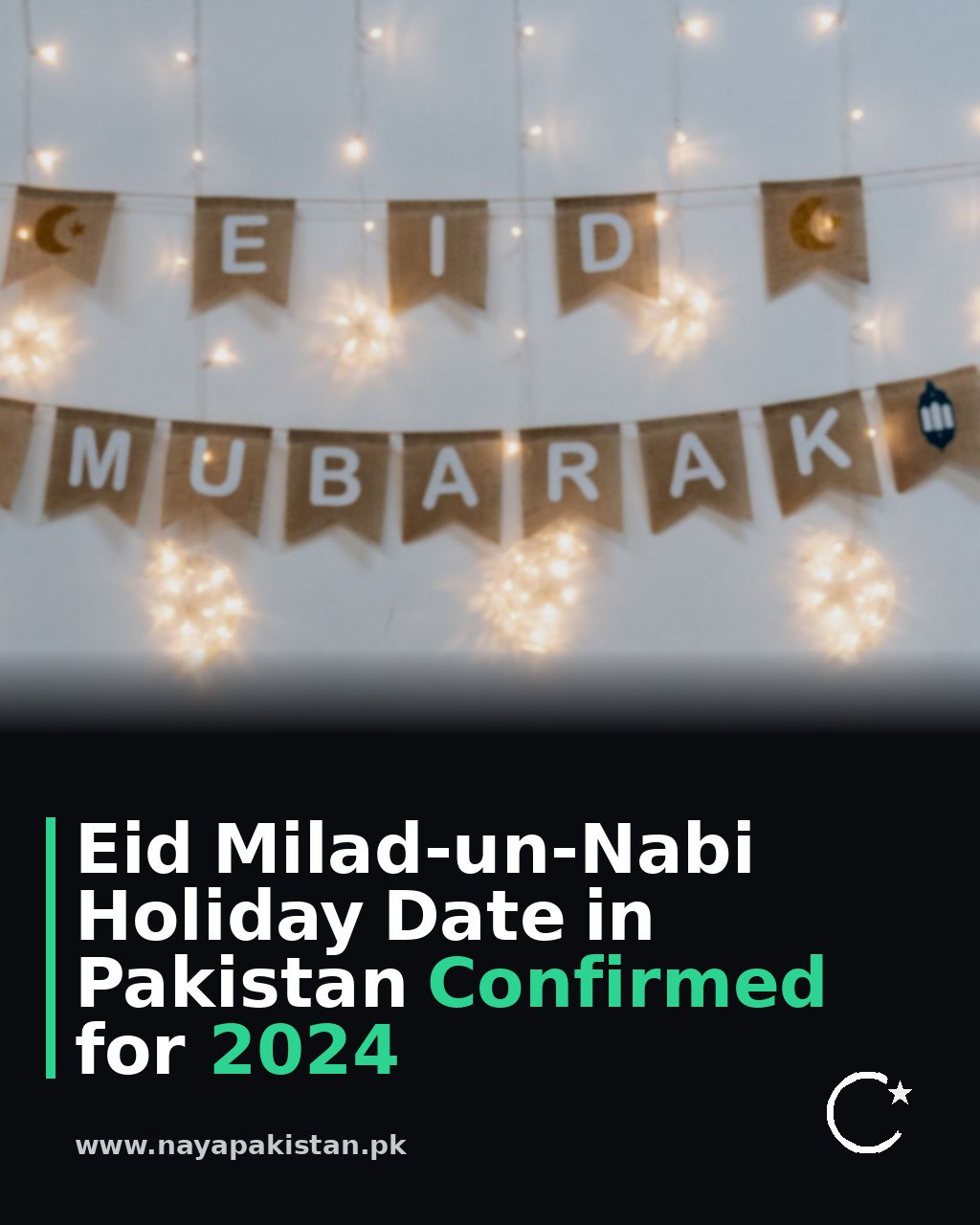 Eid Milad-un-Nabi Holiday Date in Pakistan Confirmed for 2024