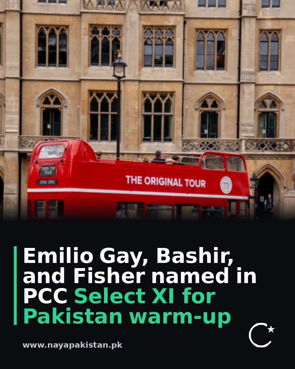 Emilio Gay, Bashir, and Fisher named in PCC Select XI for Pakistan warm-up