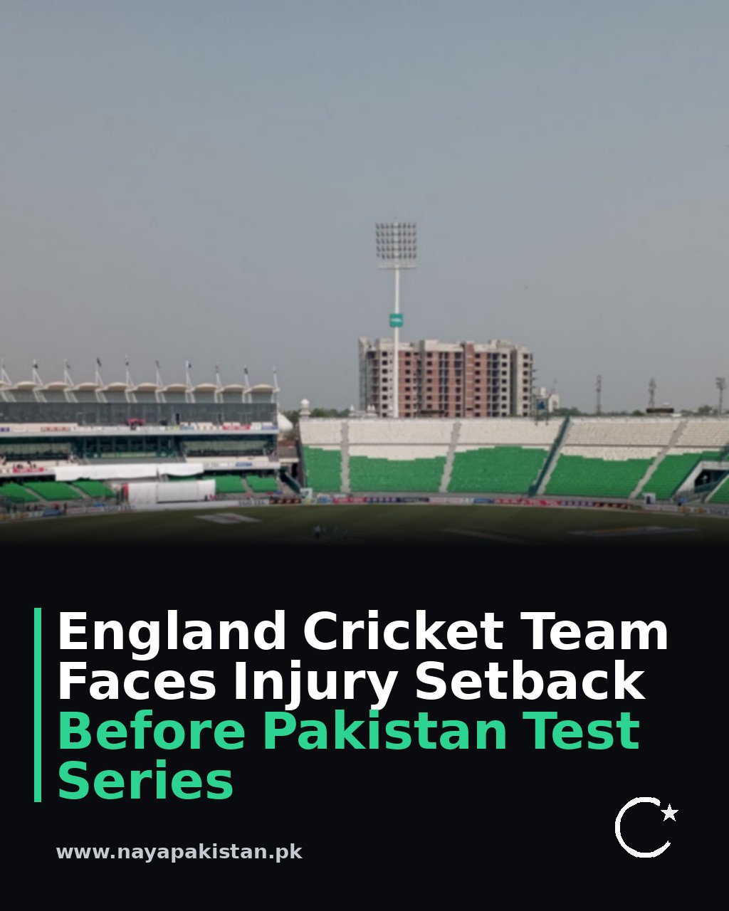 England Cricket Team Faces Injury Setback Before Pakistan Test Series