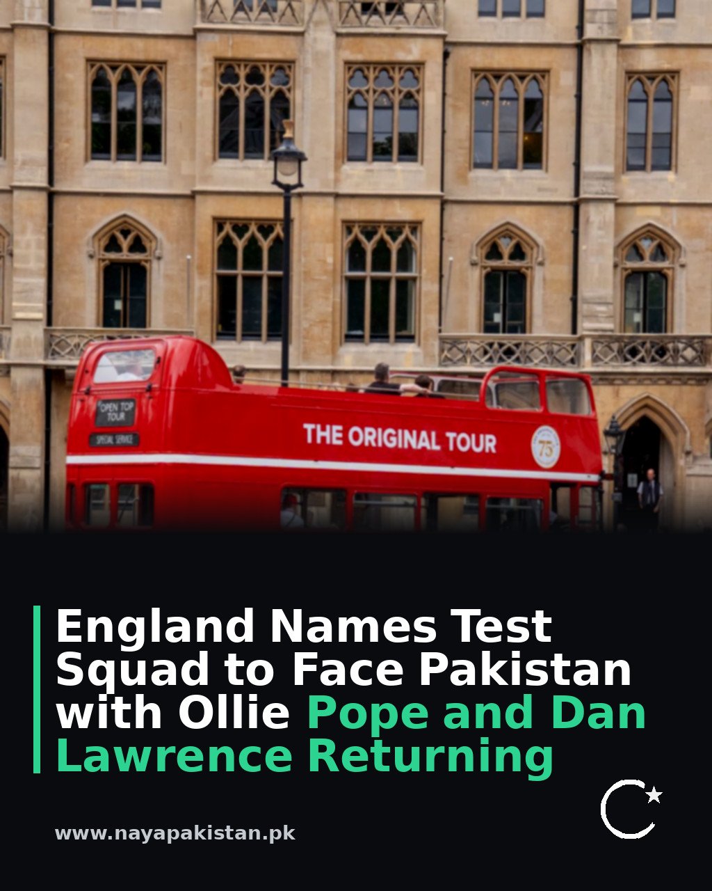 England Names Test Squad to Face Pakistan with Ollie Pope and Dan Lawrence Returning