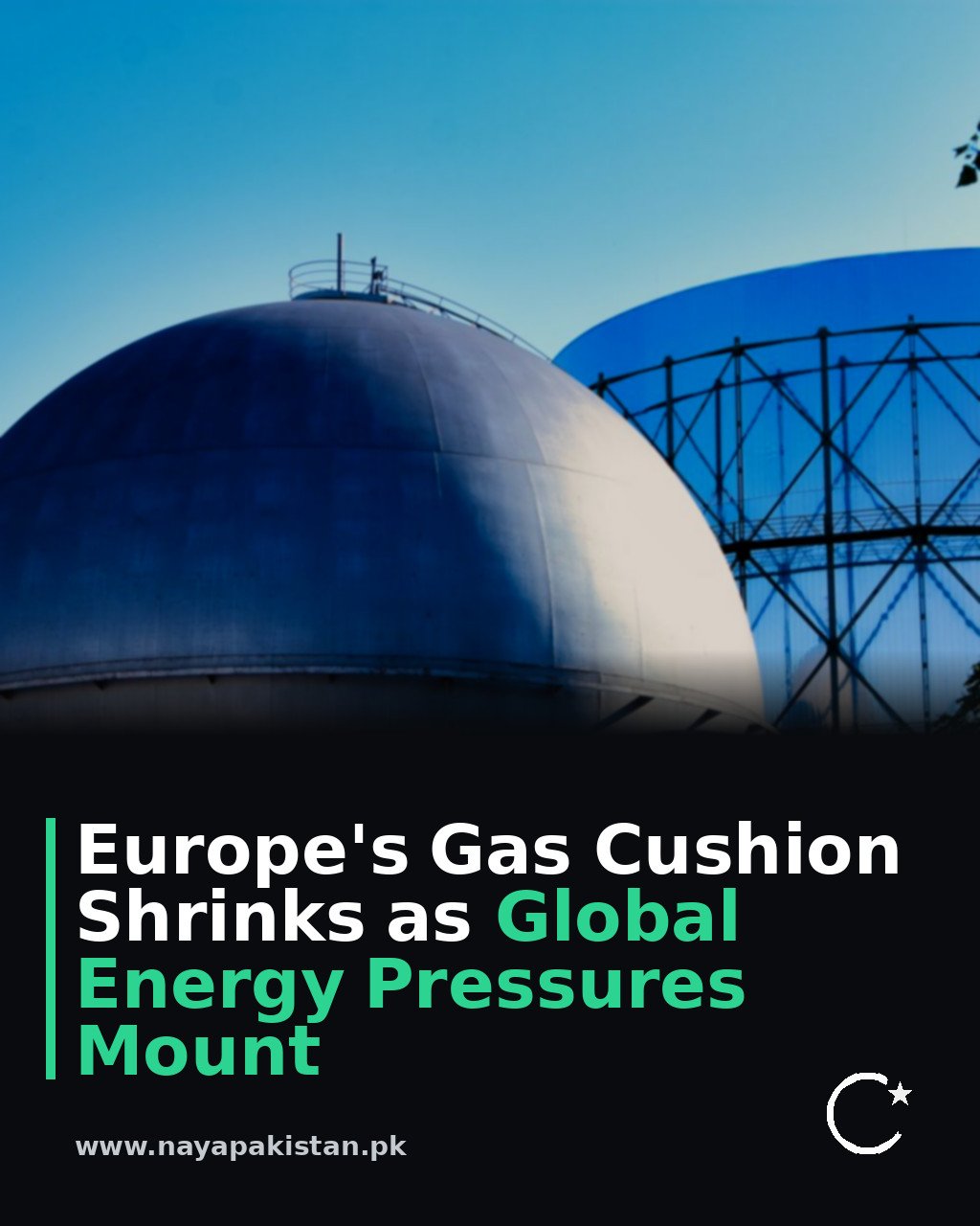 Europe's Gas Cushion Shrinks as Global Energy Pressures Mount
