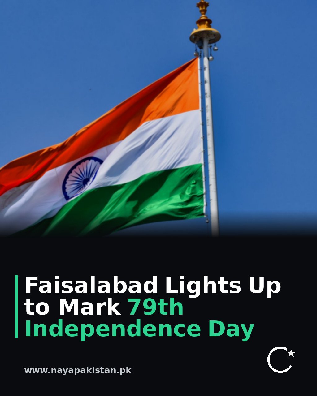 Faisalabad Lights Up to Mark 79th Independence Day