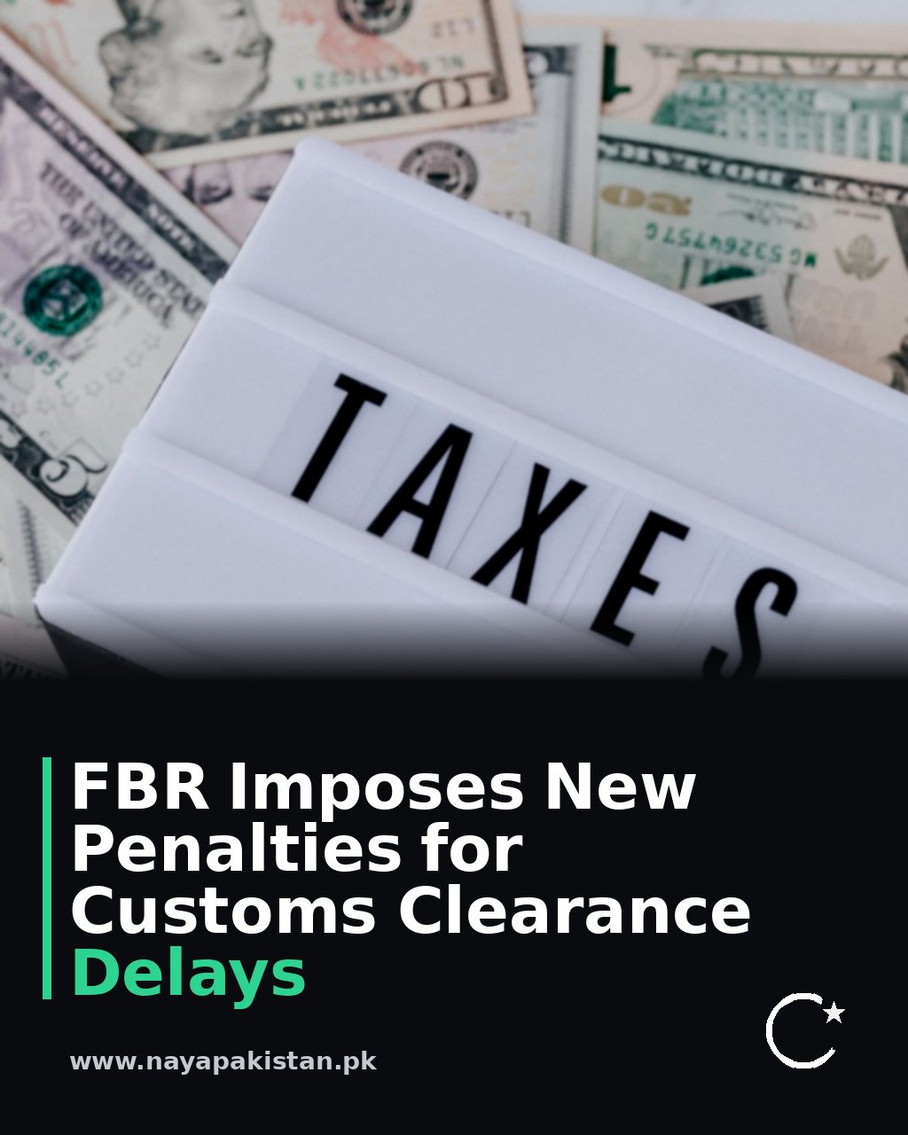 FBR Imposes New Penalties for Customs Clearance Delays