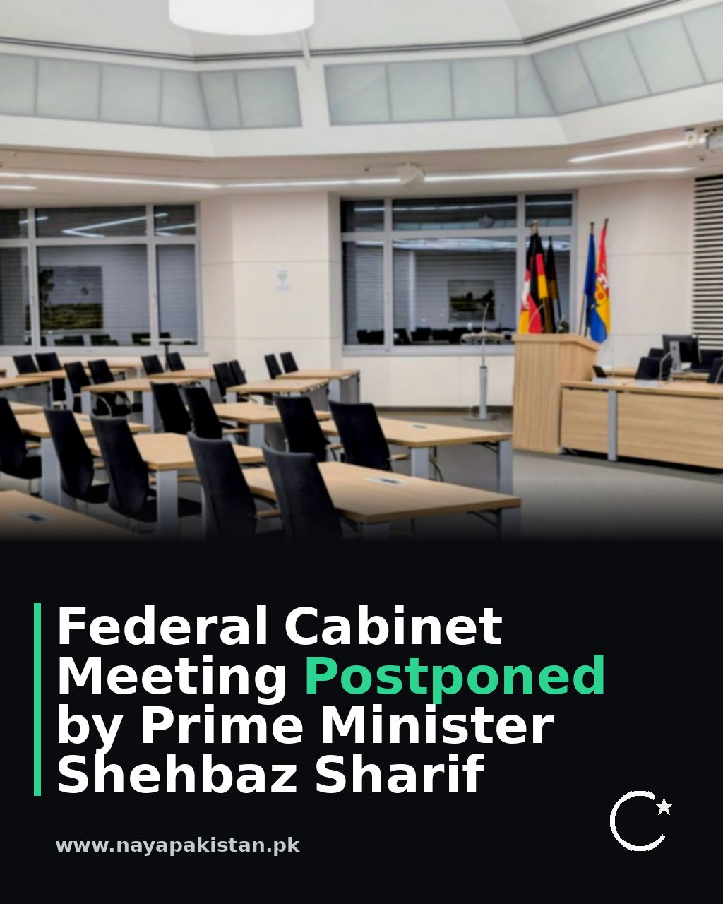 Federal Cabinet Meeting Postponed by Prime Minister Shehbaz Sharif