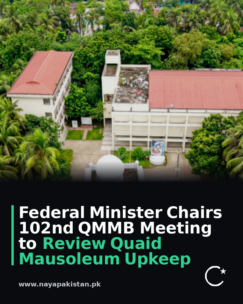 Federal Minister Chairs 102nd QMMB Meeting to Review Quaid Mausoleum Upkeep