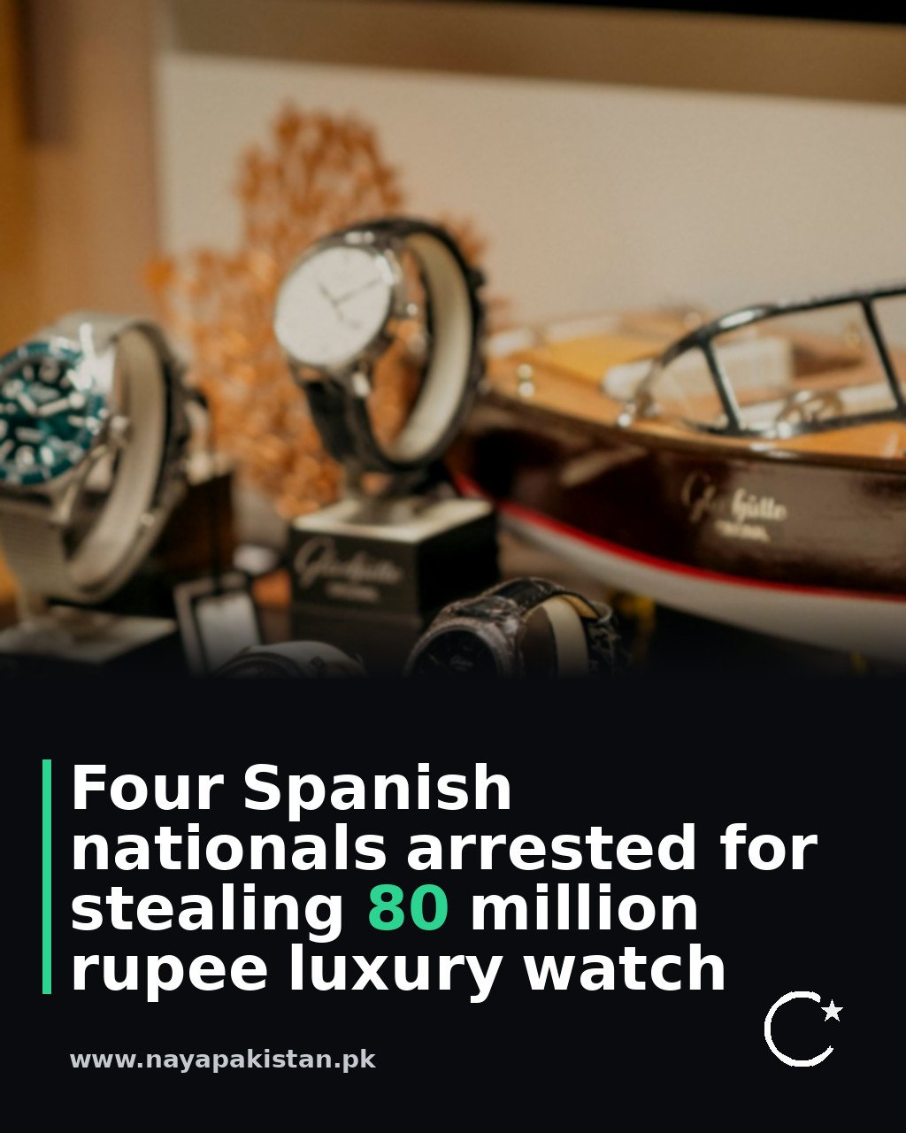 Four Spanish nationals arrested for stealing 80 million rupee luxury watch