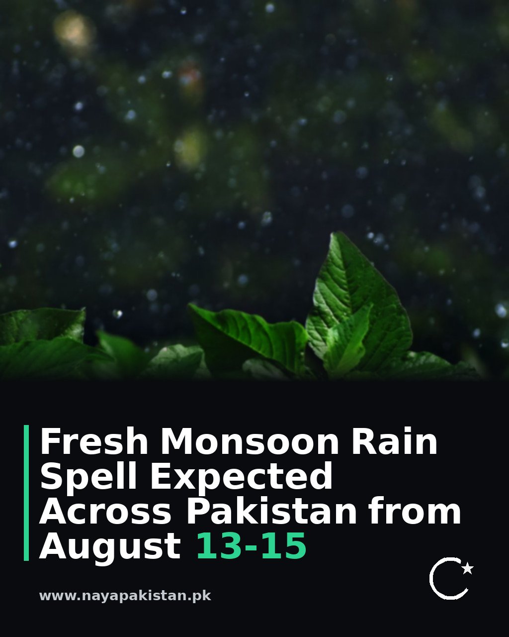 Fresh Monsoon Rain Spell Expected Across Pakistan from August 13-15