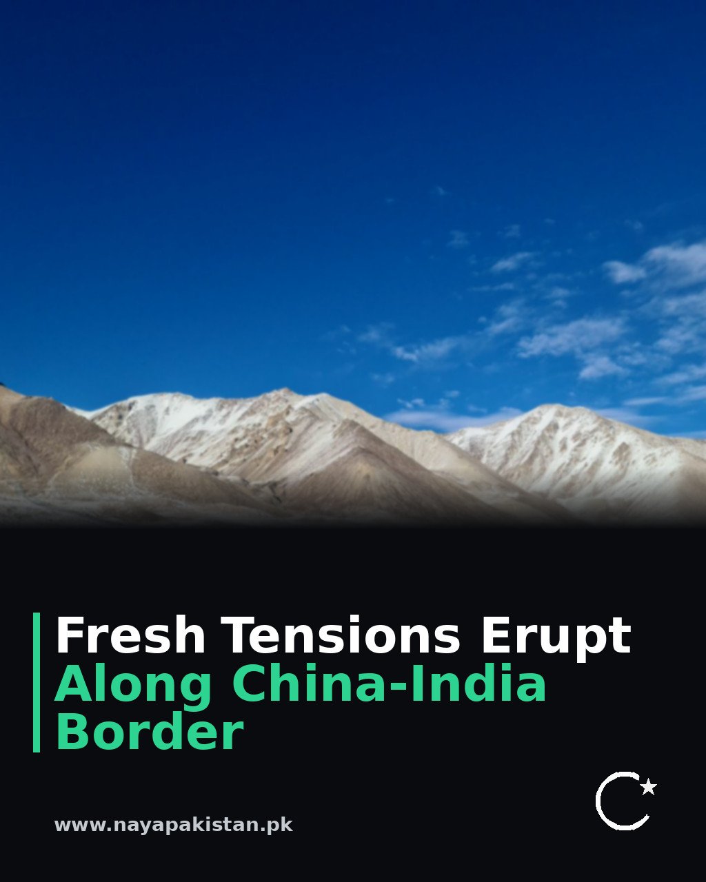 Fresh Tensions Erupt Along China-India Border