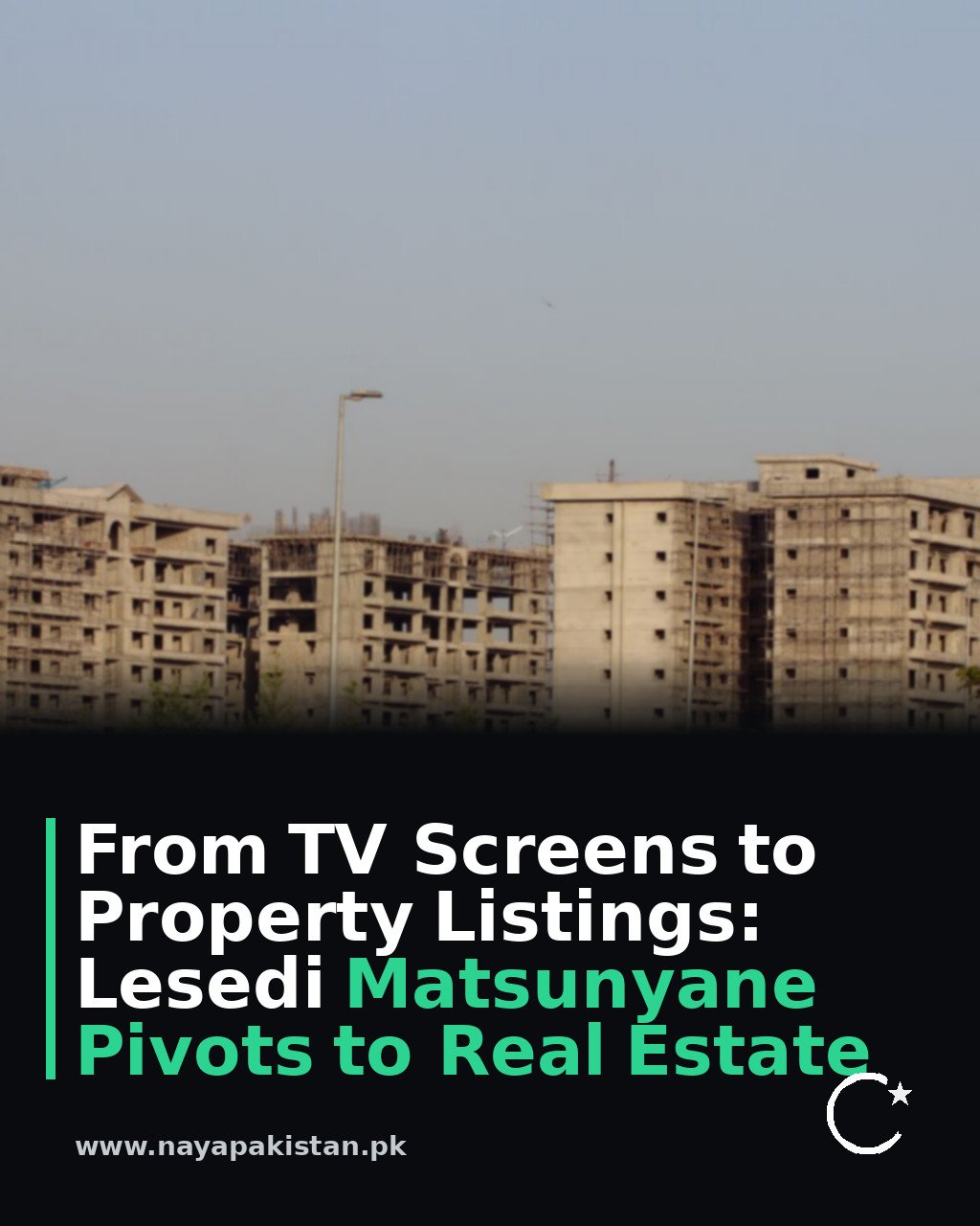 From TV Screens to Property Listings: Lesedi Matsunyane Pivots to Real Estate