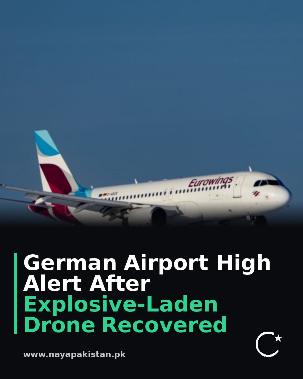 German Airport High Alert After Explosive-Laden Drone Recovered