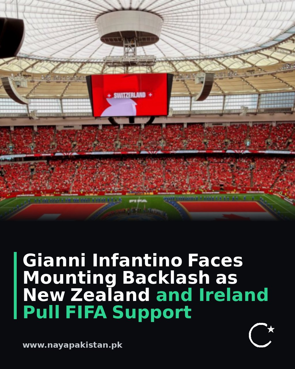 Gianni Infantino Faces Mounting Backlash as New Zealand and Ireland Pull FIFA Support