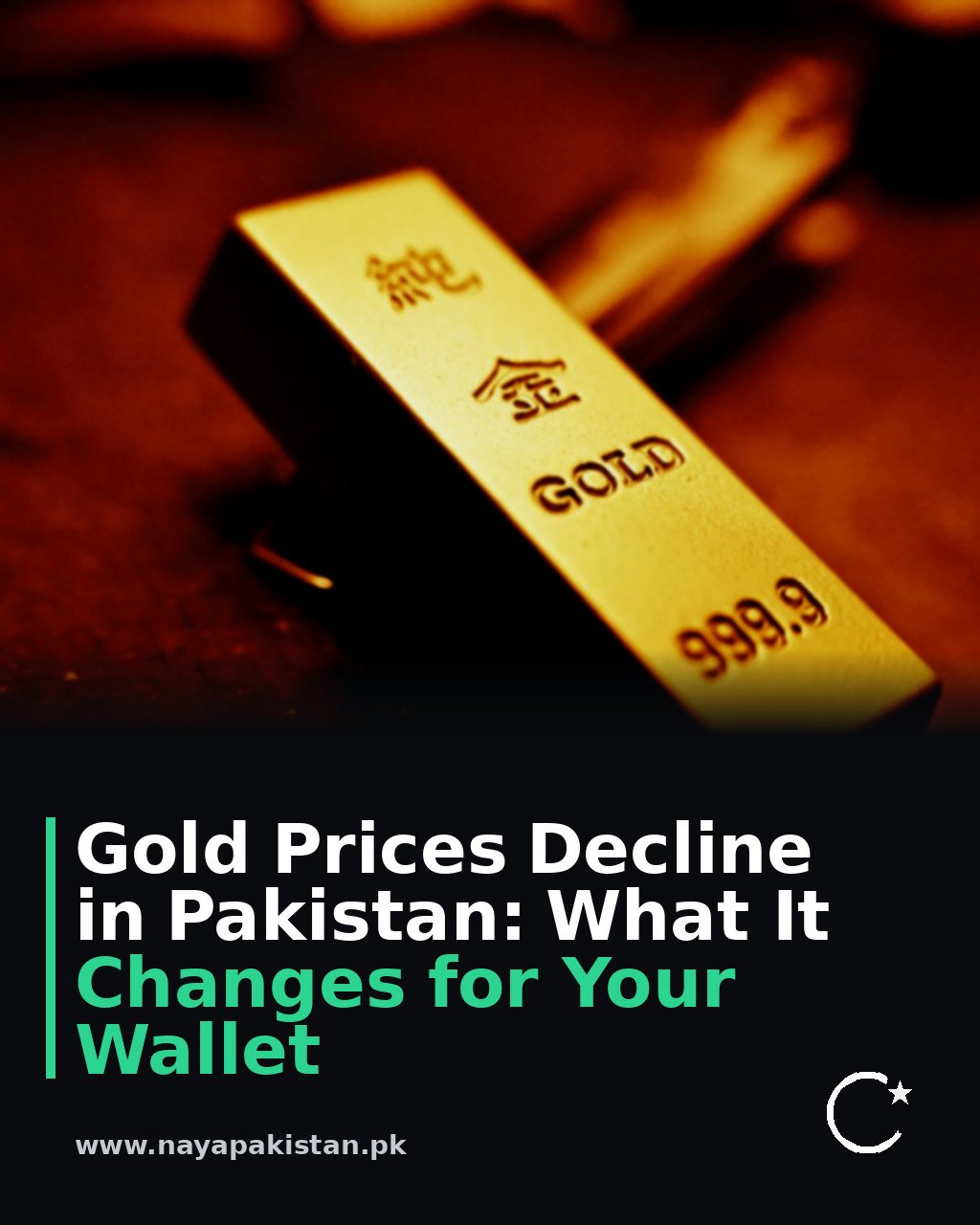 Gold Prices Decline in Pakistan: What It Changes for Your Wallet